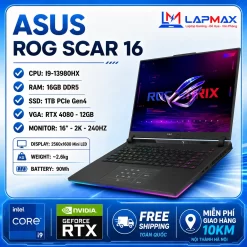 ASUS ROG STRIX SCAR 16 2023 (I9 13980HX | 16GB | 1TB | RTX 4080 12G | 2K | 240HZ)