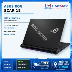 (LIKENEW) ASUS ROG Strix SCAR 18 2025 (U9 275HX | RAM 32GB | SSD 2TB | RTX 5090 24GB | Mini LED 240Hz)