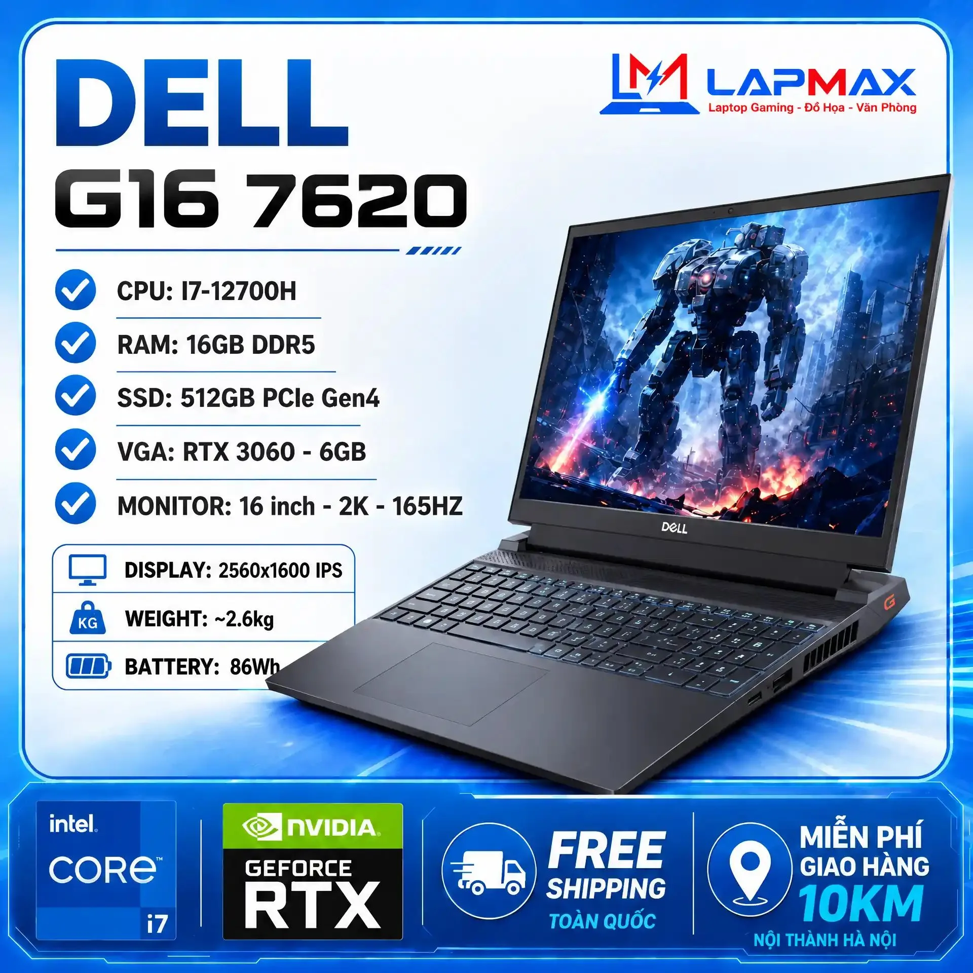 (LIKENEW) DELL G16 7620 (I7-12700H | 16GB | 512GB | RTX 3060 6GB | 2K | 165HZ)